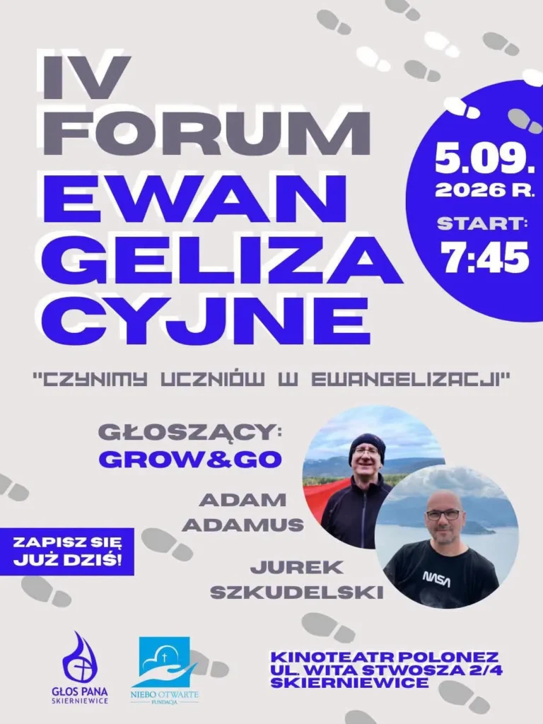 Plakat 4. Forum Ewangelizacyjnego z Adamem Adamusem i Jurkiem Szkudlewskim. Zdjęcia głoszących oraz informacja o dacie i godzinie wydarzenia.
